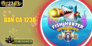 Bắn cá 123B