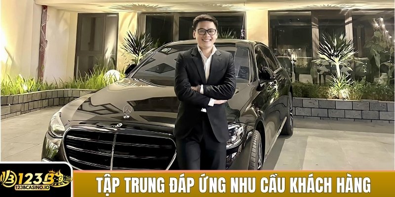 Tập trung sâu sắc vào nhu cầu và mong muốn đa dạng của khách hàng