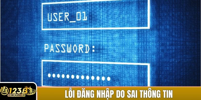 Lỗi đăng nhập thường do sai thông tin hoặc mạng không ổn định