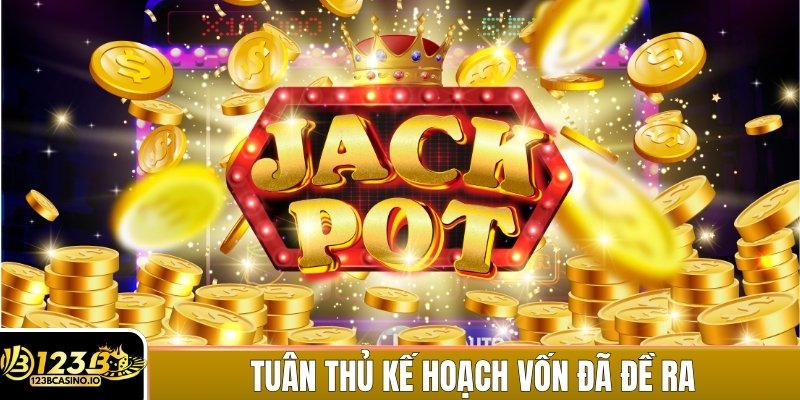 Tuân theo đúng nguyên tắc quản lý vốn đề ra