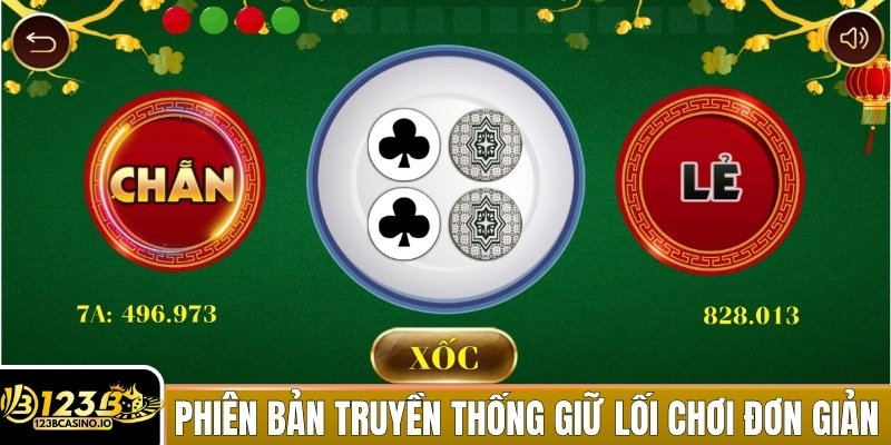 Phiên bản truyền thống giữ nguyên lối chơi dân gian đơn giản